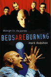 Beds Are Burning: Midnight Oil- The Journey